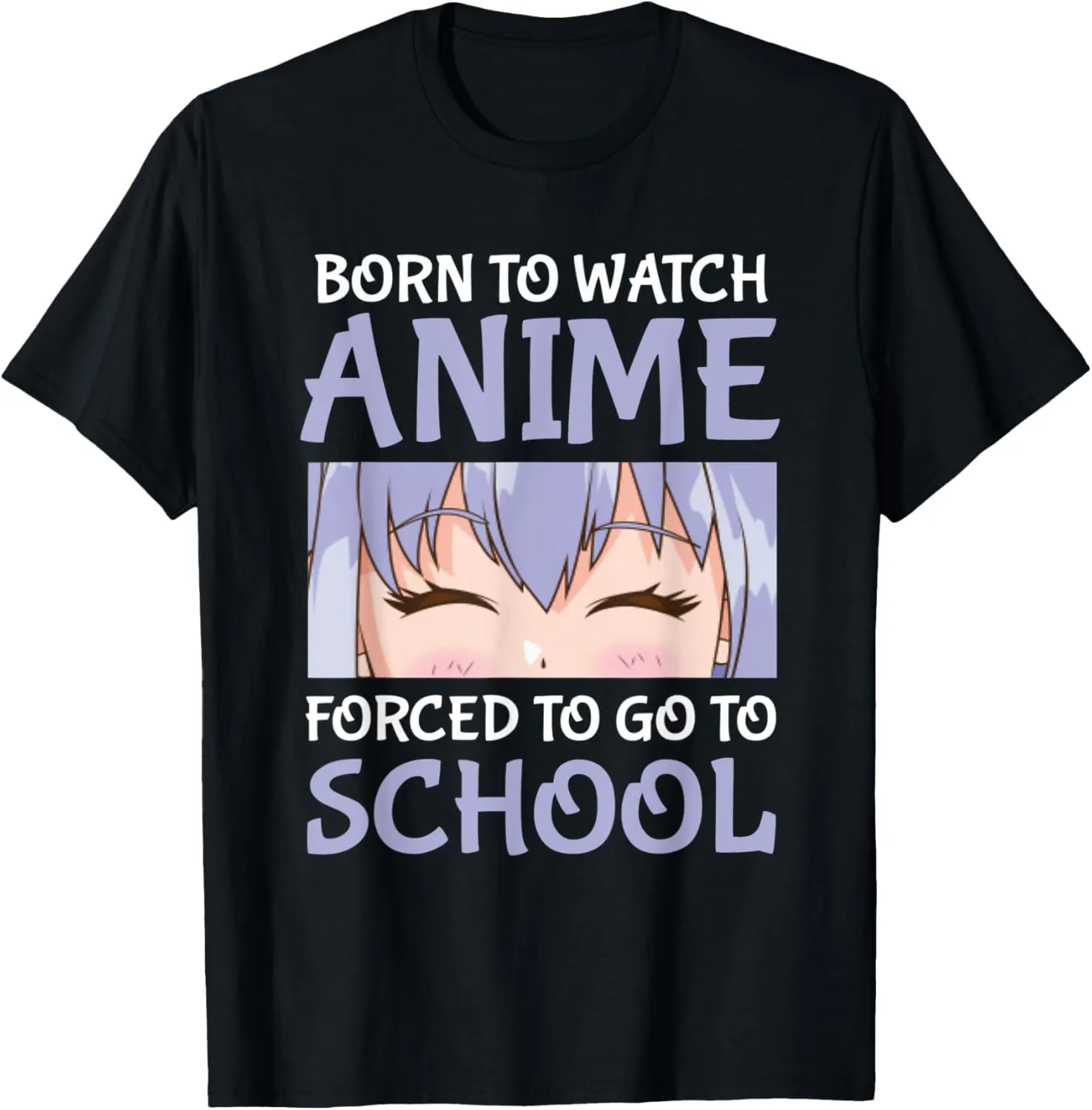 Funny Japanese Anime Girl Born To Watch Anime T-Shirt
